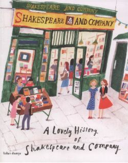 a Lovely History of SHAKESPEARE AND COMPANY