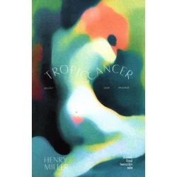 ทรอปิค ออฟ แคนเซอร์ Tropic of Cancer