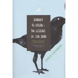 หยุดโลก การจาริกสู่อิกซท์แลน : บทเรียนชีวิตจากดอนฮวน (ปกแข็ง) (หนังสือสภาพ80%)