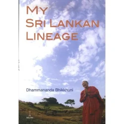 My Sri Lankan Lineage | Dhammananda Bhikkhuni [หนังสือสภาพ 70%]